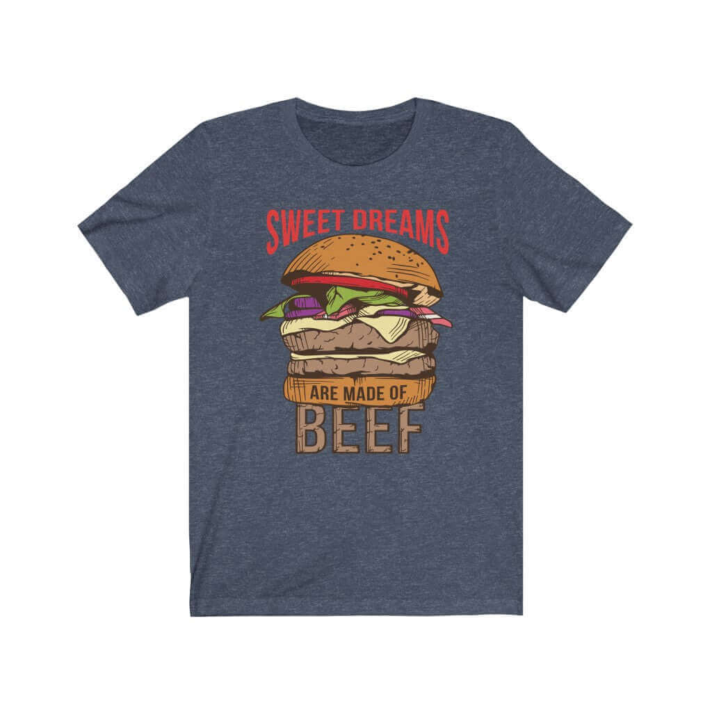 Sweet Dreams Are Made of Beef Barbecue T-Shirt