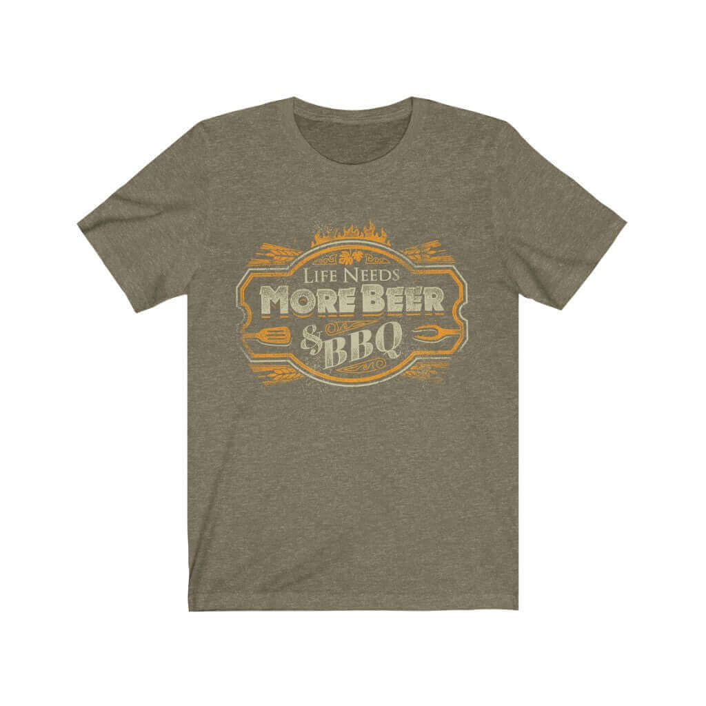 Life Needs More Beer & BBQ Barbecue T-Shirt