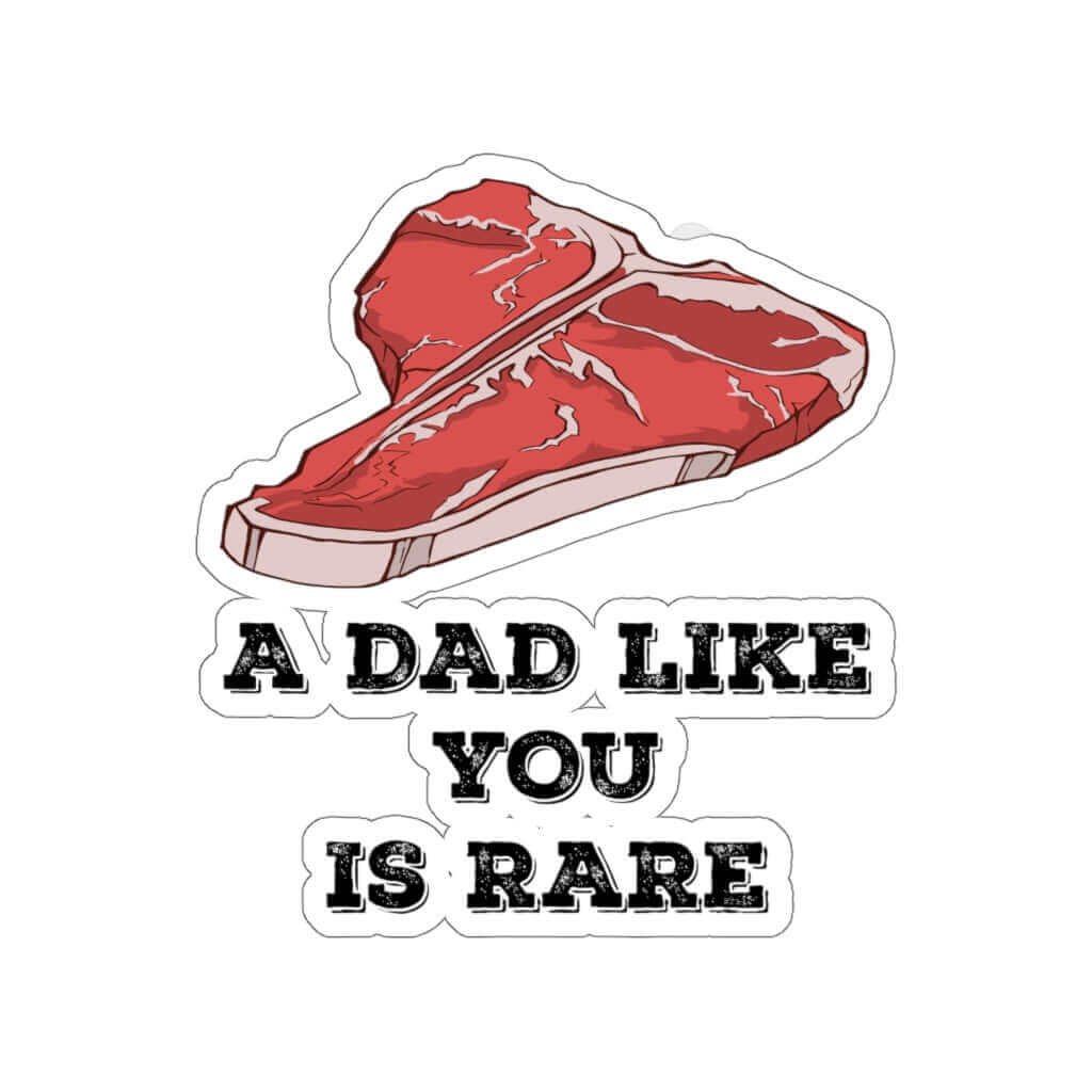 Dad Like You is Rare BBQ Sticker