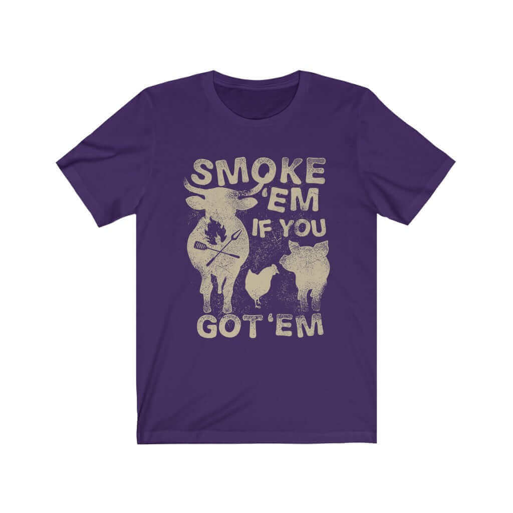 Smoke 'Em If You Got 'Em Barbecue T-Shirt