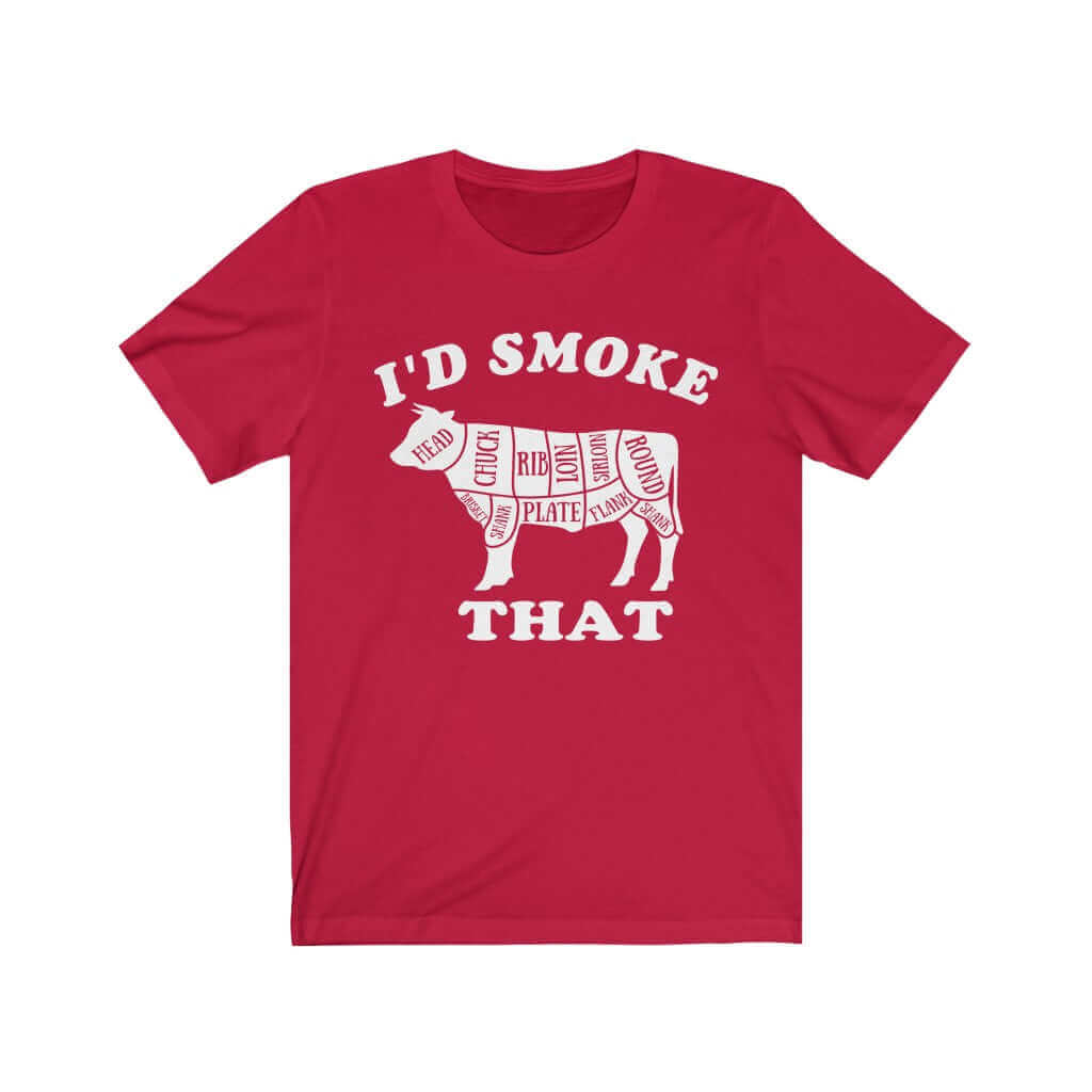 I'd Smoke That Steer Barbecue T-Shirt