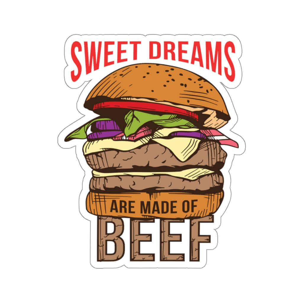 Sweet Dreams Are Made of Beef BBQ Sticker