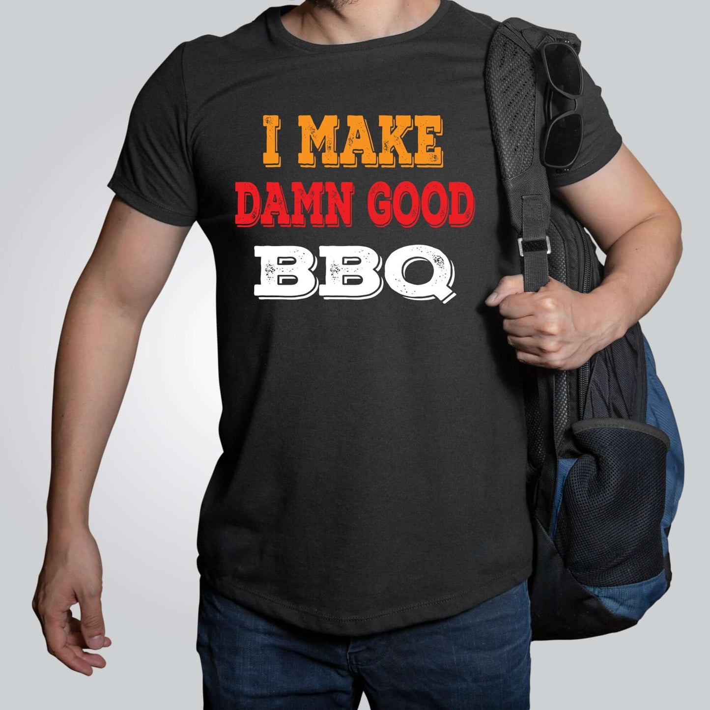 I Make Damn Good BBQ T-Shirt