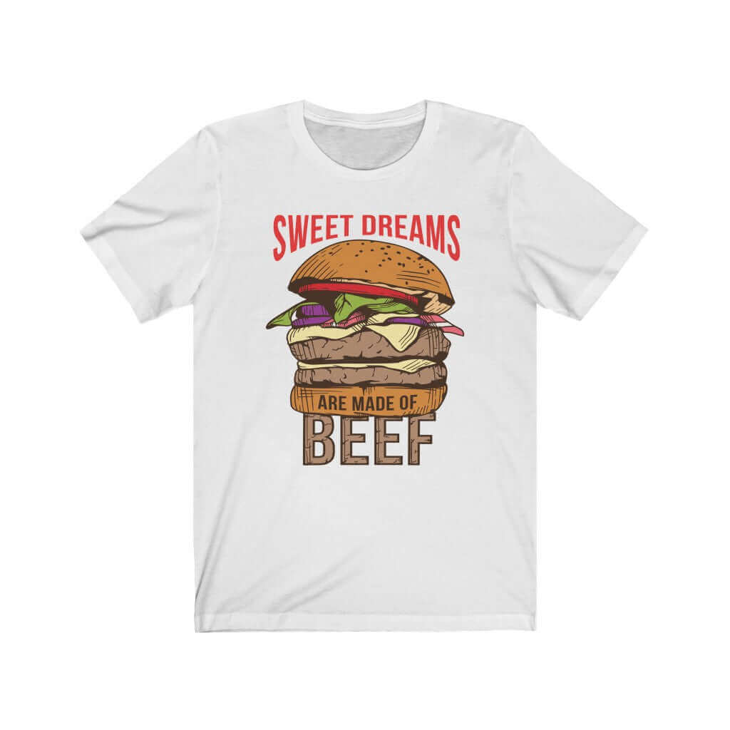 Sweet Dreams Are Made of Beef Barbecue T-Shirt